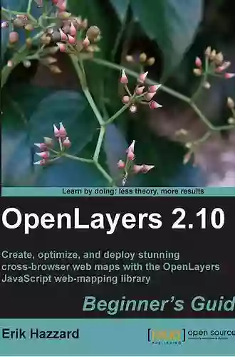 OpenLayers 2 10 Beginner S Guide Erik Hazzard