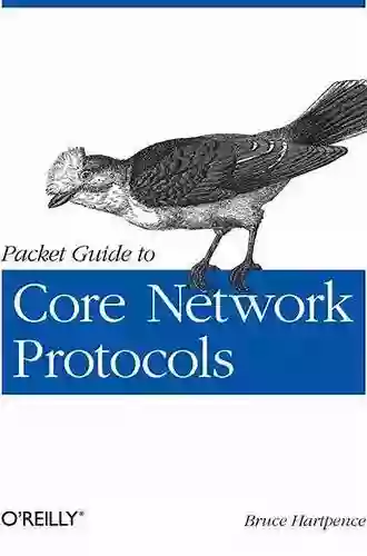 Packet Guide To Core Network Protocols