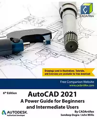 AutoCAD 2021: A Power Guide For Beginners And Intermediate Users