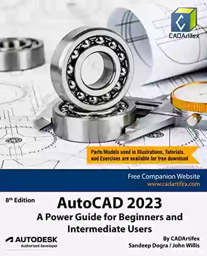 AutoCAD 2023: A Power Guide For Beginners And Intermediate Users