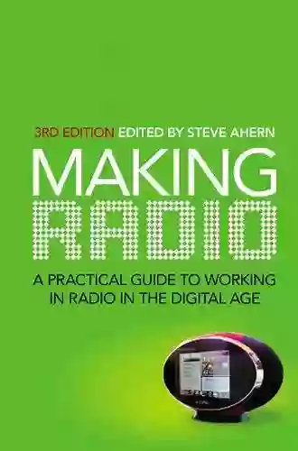 Making Radio: A Practical Guide To Working In Radio In The Digital Age