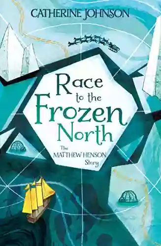 Race To The Frozen North: The Matthew Henson Story