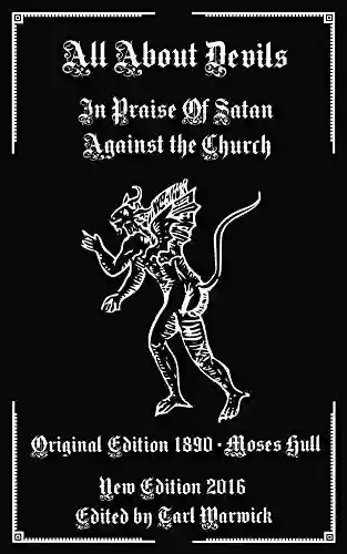 All About Devils: In Praise Of Satan Against The Church