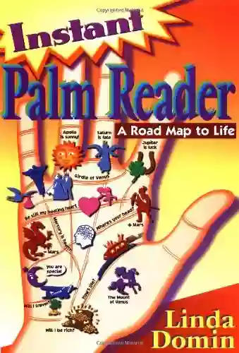 Instant Palm Reader: A Roadmap To Life (Llewellyn S New Age Series)