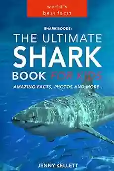 Shark Books: The Ultimate Shark for Kids: PLUS Amazing Shark Photos (Animal Fact 2)