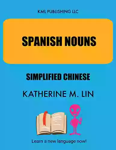 SPANISH NOUNS Simplified Chinese (SPANISH VOCABULARY BOOK)