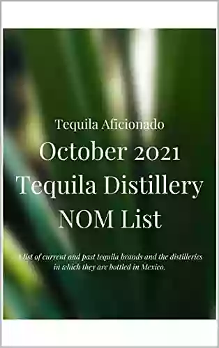 Tequila Distillery NOM List October 2021 (Tequila Aficionado Magazine)