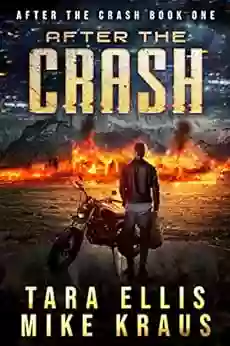 After The Crash: After The Crash 1: (A Thrilling Post Apocalyptic Survival Series)