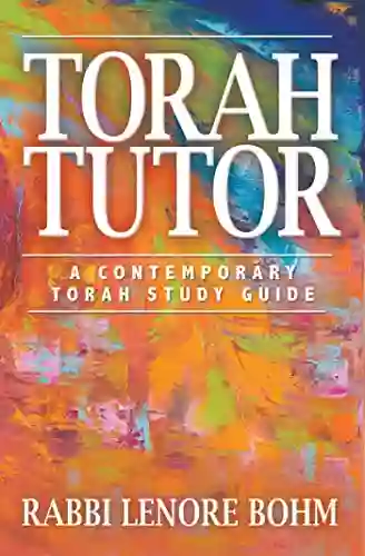 Torah Tutor: A Contemporary Torah Study Guide