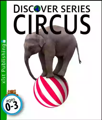 Circus (Discover Series) Xist Publishing