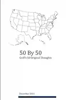 50 By 50: Griff S 50 Original Thoughts Griff Jay