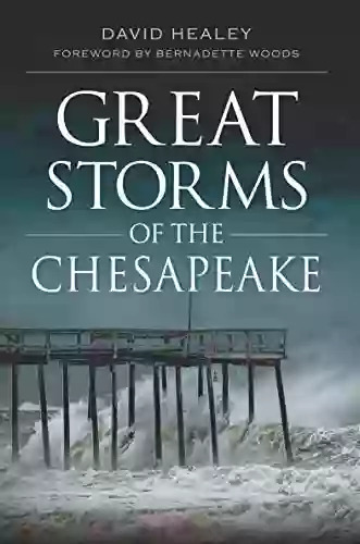 Great Storms Of The Chesapeake (Disaster)