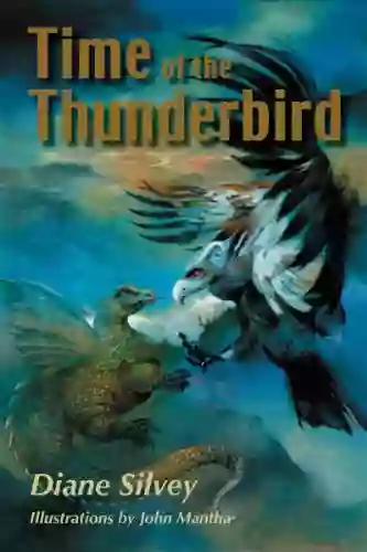 Time Of The Thunderbird Diane Eickhoff