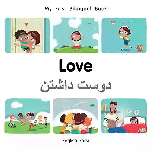 My First Bilingual Love (English Farsi)