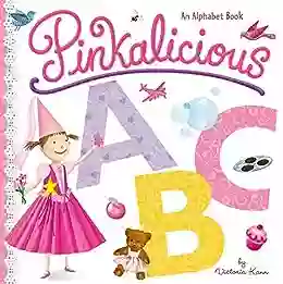 Pinkalicious ABC: An Alphabet