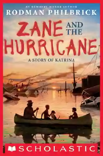 Zane And The Hurricane: A Story Of Katrina