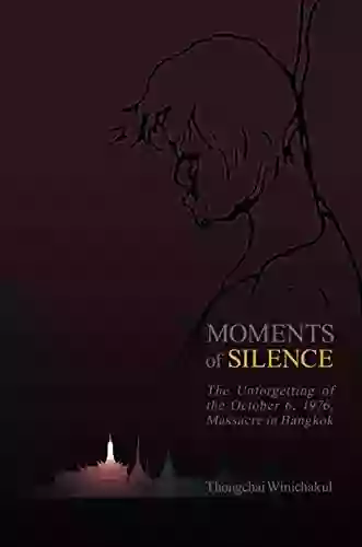 Moments Of Silence: The Unforgetting Of The October 6 1976 Massacre In Bangkok