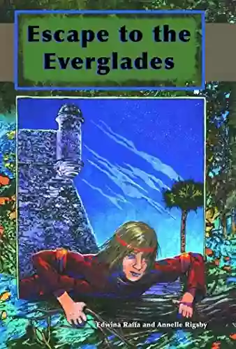 Escape to the Everglades (Florida Historical Fiction for Youth)