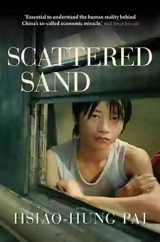 Scattered Sand: The Story Of China S Rural Migrants