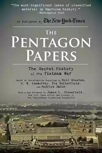 The Pentagon Papers: The Secret History Of The Vietnam War