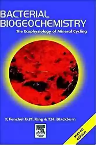 Bacterial Biogeochemistry: The Ecophysiology of Mineral Cycling