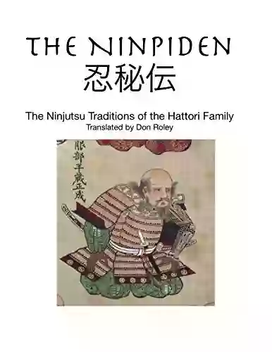 Ninpiden: The Ninjutsu Traditions of the Hattori Family