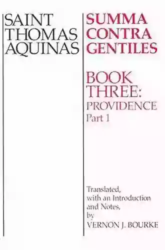 Summa Contra Gentiles: 3: Providence Part I