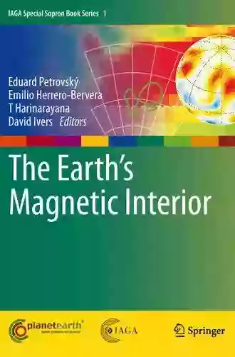 The Earth S Magnetic Interior (IAGA Special Sopron 1)