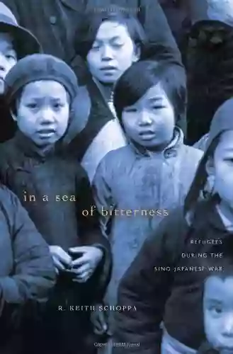 In A Sea Of Bitterness: Refugees During The Sino Japanese War