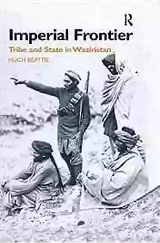 Imperial Frontier: Tribe and State in Waziristan