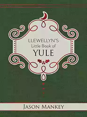 Llewellyn S Little Of Yule (Llewellyn S Little 14)