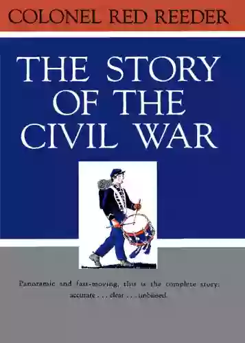 The Story Of The Civil War