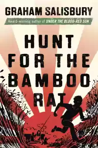 Hunt For The Bamboo Rat (Prisoners Of The Empire Series)