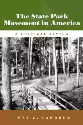 The State Park Movement In America: A Critical Review