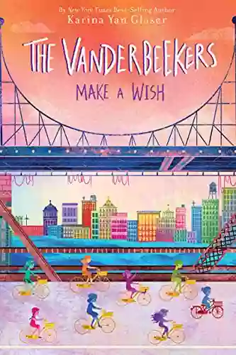 The Vanderbeekers Make A Wish