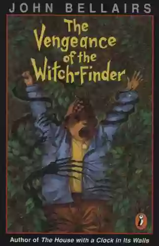 The Vengeance Of The Witch Finder (Lewis Barnavelt 5)