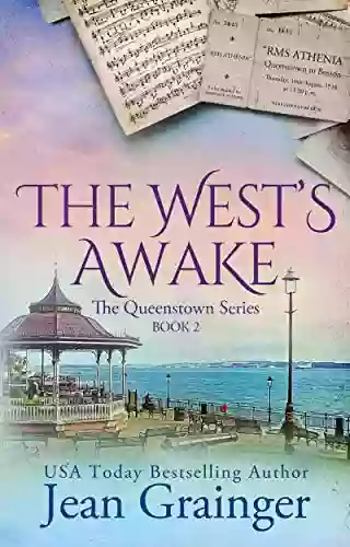 The West S Awake: The Queenstown 2