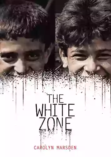 The White Zone Carolyn Marsden