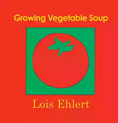 Growing Vegetable Soup (Voyager Books)