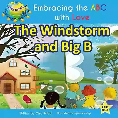 The Windstorm And Big B (Embracing The ABC With Love 2)