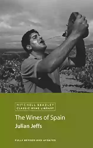 The Wines Of Spain Julian Jeffs