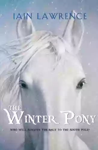 The Winter Pony Iain Lawrence