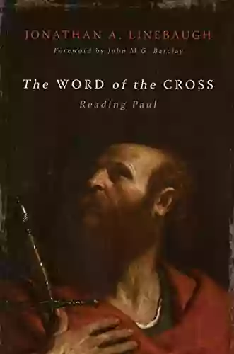 The Word Of The Cross: Reading Paul