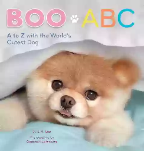 Boo ABC: A To Z With The World S Cutest Dog