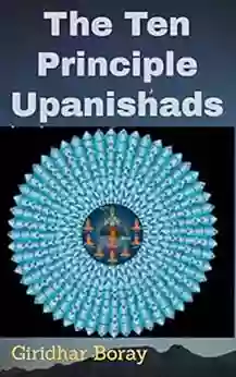 The Ten Principal Upanishads: Their Essence Revealed through Q A