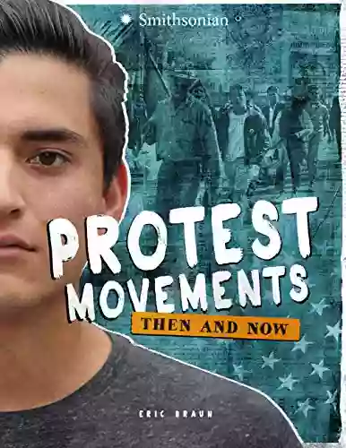 Protest Movements: Then And Now (America: 50 Years Of Change)