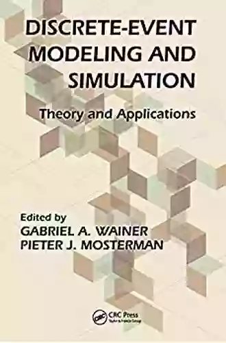 Discrete Event Modeling And Simulation: Theory And Applications (Computational Analysis Synthesis And Design Of Dynamic Systems 12)