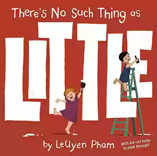 There S No Such Thing As Little