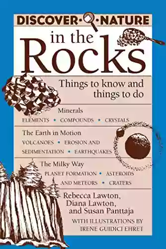 Discover Nature In The Rocks: Things To Know And Things To Do (Discover Nature Series)