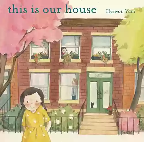 This Is Our House Hyewon Yum